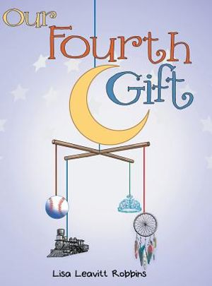 Our Fourth Gift image number 0