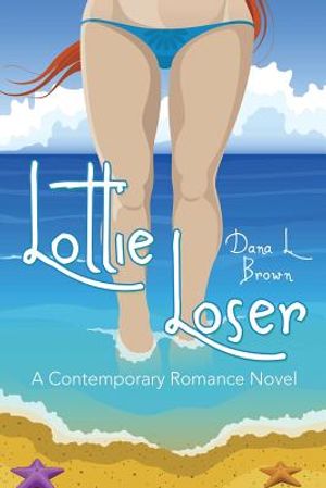 Lottie Loser: A Contemporary Romance Novel image number 0