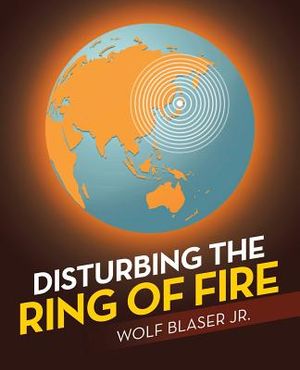 Disturbing the Ring of Fire image number 0
