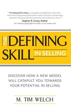 The Defining Skill in Selling: Discover how a new model will catapult you towards your potential in selling image number 0