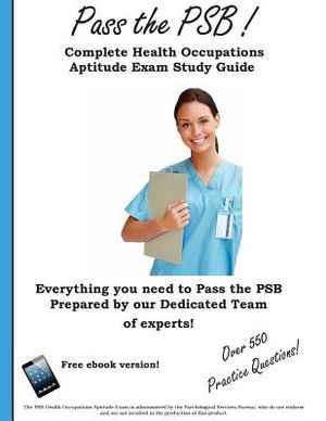 Pass the PSB: Complete Health Occupations Aptitude Exam Study Guide image number 0