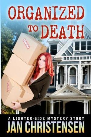 Organized to Death: Tina Tales image number 0