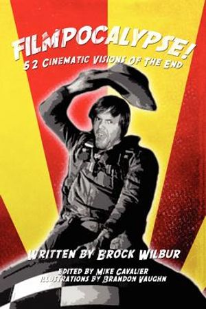 FILMPOCALYPSE! 52 Cinematic Visions Of The End image number 0