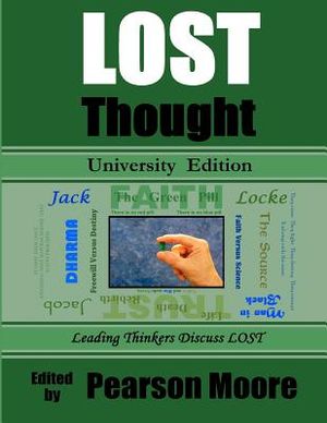 LOST Thought University Edition: Leading Thinkers Discuss Lost image number 0