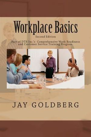 Workplace Basics: For Classroom and On the Job Work Readiness Training image number 0