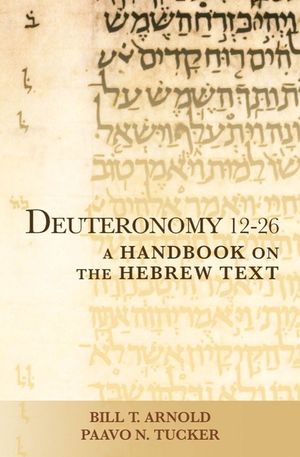 Deuteronomy 12-26: A Handbook on the Hebrew Text image number 0
