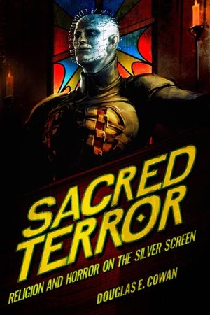 Sacred Terror: Religion and Horror on the Silver Screen image number 0