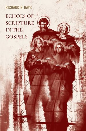 Echoes of Scripture in the Gospels image number 0
