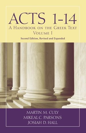 Acts 1-14: A Handbook on the Greek Text image number 0