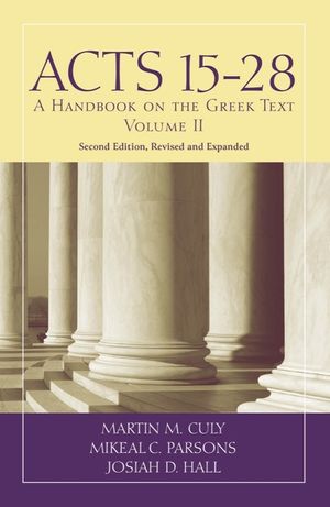 Acts 15-28: A Handbook on the Greek Text image number 0