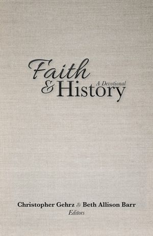 Faith and History: A Devotional image number 0