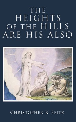 The Heights of the Hills Are His Also image number 0