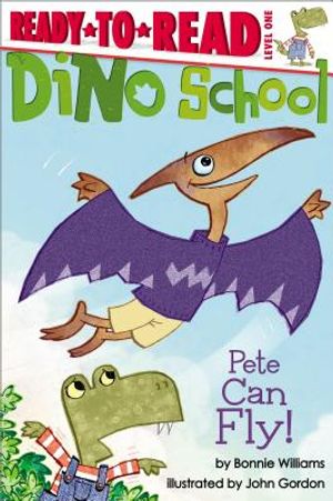Pete Can Fly!: Ready-To-Read Level 1 image number 0
