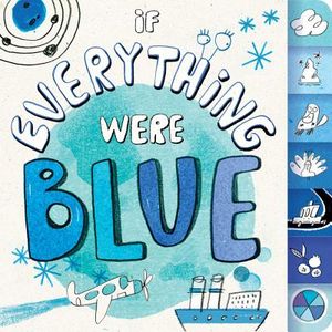 If Everything Were Blue image number 0
