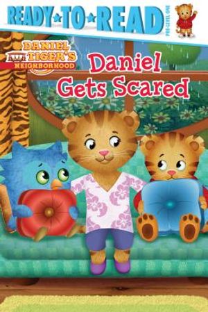 Daniel Gets Scared: Ready-To-Read Pre-Level 1 image number 0