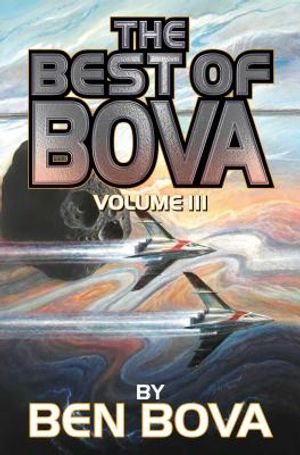 The Best of Bova, 3: Volume 3 image number 0