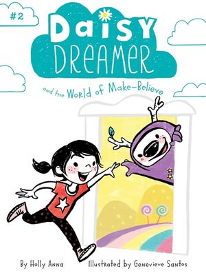 Daisy Dreamer and the World of Make-Believe, 2 image number 0