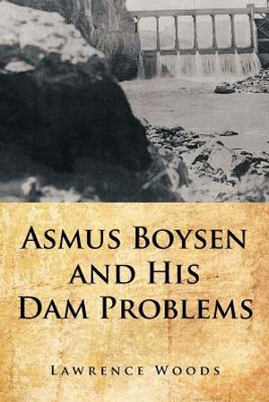 Asmus Boysen and His Dam Problems image number 0