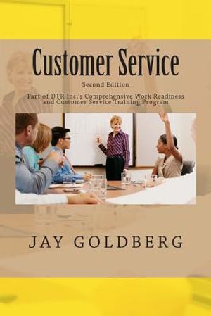 Customer Service: Book 4 from DTR Inc.'s Series for Classroom and On the Job Work Readiness Training image number 0