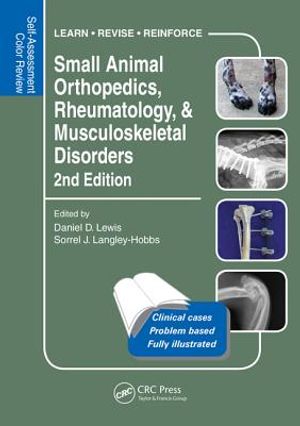 Small Animal Orthopedics, Rheumatology and Musculoskeletal Disorders: Self-Assessment Color Review 2nd Edition image number 0