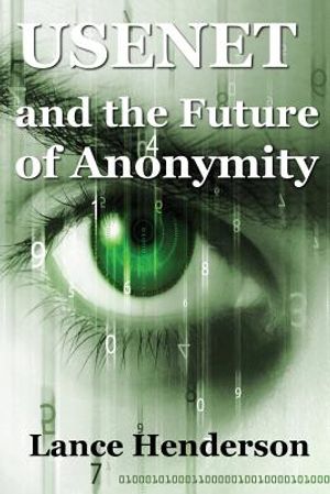 Usenet & the Future of Anonymity image number 0