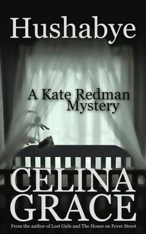 Hushabye: A Kate Redman Mystery: Book 1 image number 0