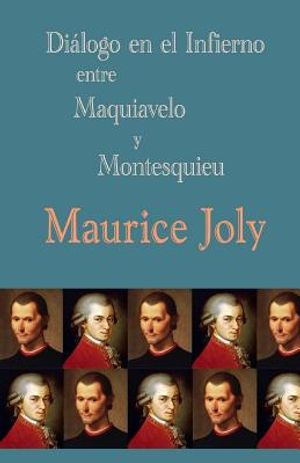 Di&aacute;logo en el infierno entre Maquiavelo y Montesquieu image number 0