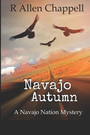 Navajo Autumn: A Navajo Nation Mystery image number 0