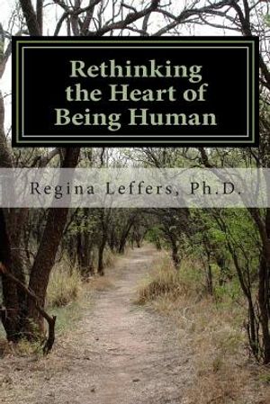 Rethinking the Heart of Being Human: (A Reflective Adventure With Charlotte Perkins Gilman, Jane Addams, and John Dewey) image number 0