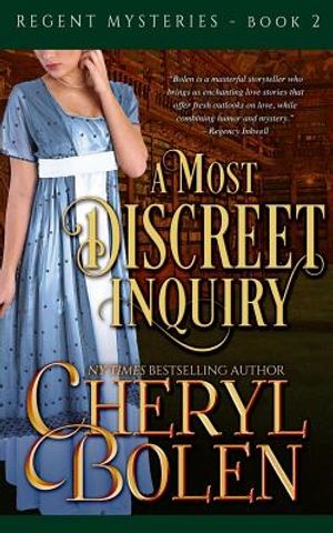 A Most Discreet Inquiry (A Regent Mystery): The Regent Mysteries, Book 2 image number 0