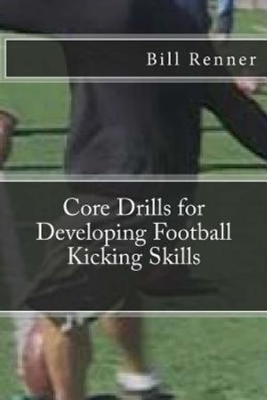 Core Drills for Developing Football Kicking Skills image number 0