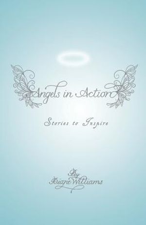 Angels in Action: Stories to Inspire image number 0