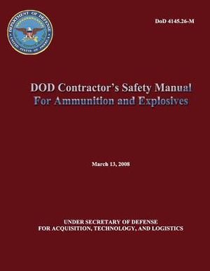 DoD Contractor's Safety Manual For Ammunition and Explosives image number 0
