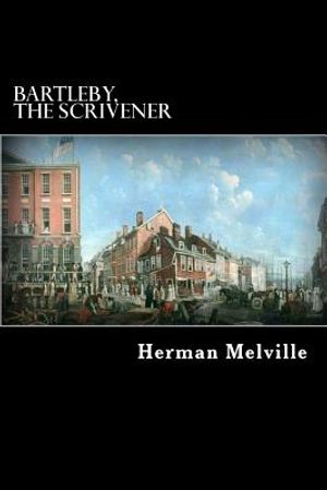 Bartleby, The Scrivener: A Story of Wall Street image number 0