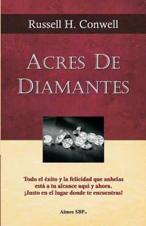 Acres de Diamantes: Conquista el exito aqui y ahora mismo image number 0