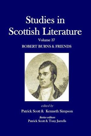 Studies in Scottish Literature Volume 37: Robert Burns & Friends image number 0