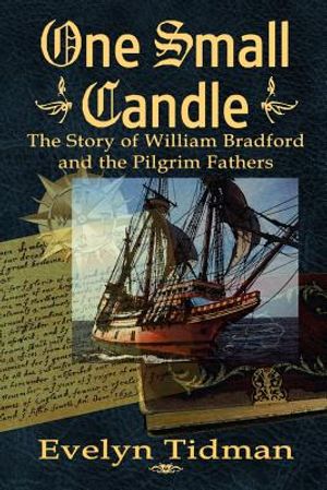 One Small Candle: The Story of William Bradford and the Pilgrim Fathers image number 0