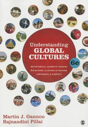 Understanding Global Cultures: Metaphorical Journeys Through 34 Nations, Clusters of Nations, Continents, and Diversity image number 0