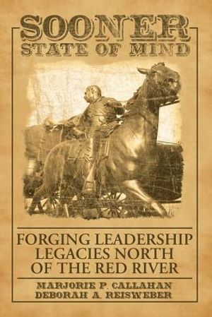 Sooner State of Mind: Forging Leadership Legacies North of the Red River image number 0