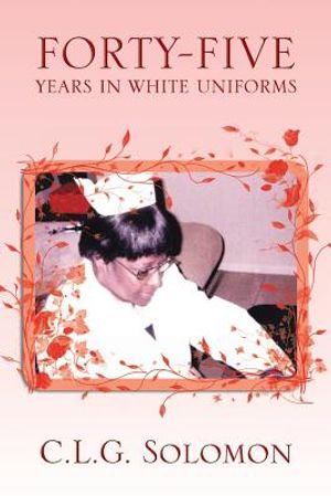 Forty-Five Years in White Uniforms image number 0