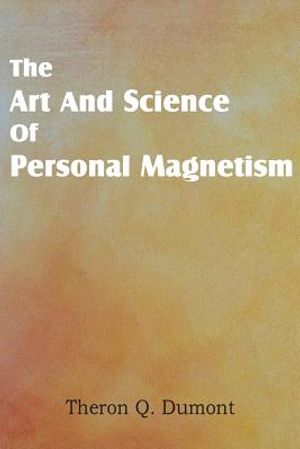 Art and Science of Personal Magnetism image number 0