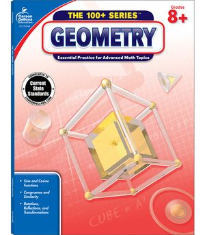 Geometry, Common Core Edition, Grades 8+: Essential Practice for Advanced Math Topics image number 0