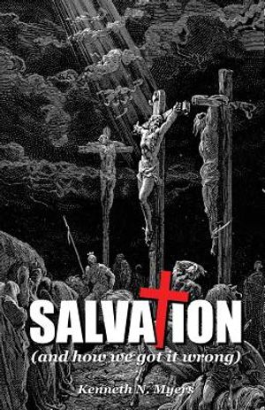Salvation (And How We Got It Wrong) image number 0
