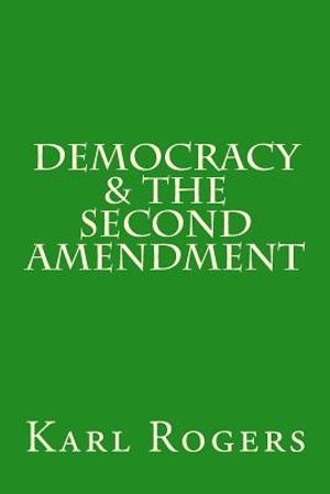 Democracy & the Second Amendment image number 0