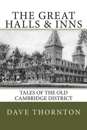 Great Halls & Inns: Tales of the Old Cambridge District image number 0