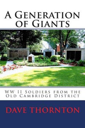 A Generation of Giants: WW II Soldiers from the Old Cambridge District image number 0