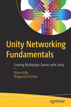 Unity Networking Fundamentals: Creating Multiplayer Games with Unity image number 0