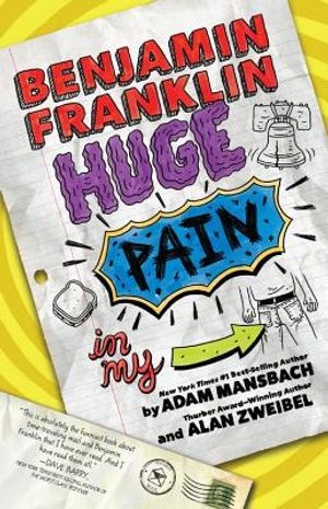 Benjamin Franklin: Huge Pain in My... image number 0