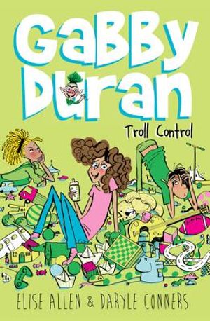Gabby Duran, Book 2 Gabby Duran: Troll Control (2) image number 0