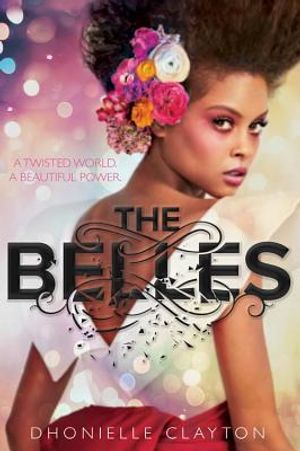 The Belles (the Belles Series, Book 1) image number 0